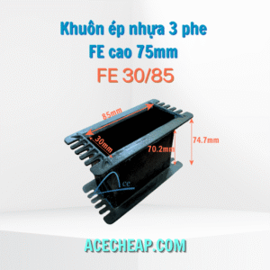 Khuôn ép nhựa 3 phe FE cao 75mm: 30/85
