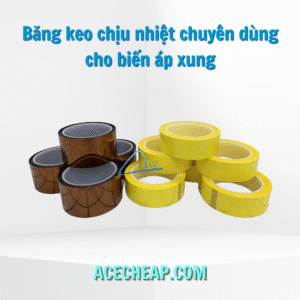 Băng keo chịu nhiệt chuyên dùng cho biến áp xung