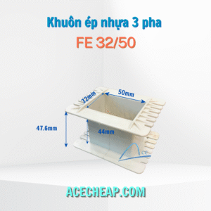 Khuôn ép nhựa 3 pha FE 32/50