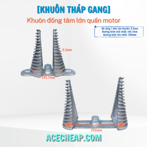Khuôn quấn motor Gang, khuôn tháp gang