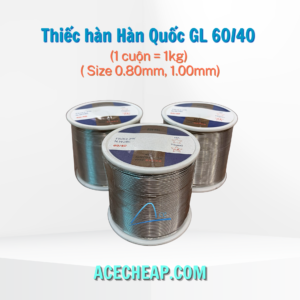 1 cuộn= 1 Kg Thiếc hàn Hàn Quốc GL 60/40 (Size 0.80mm, 1.00mm)