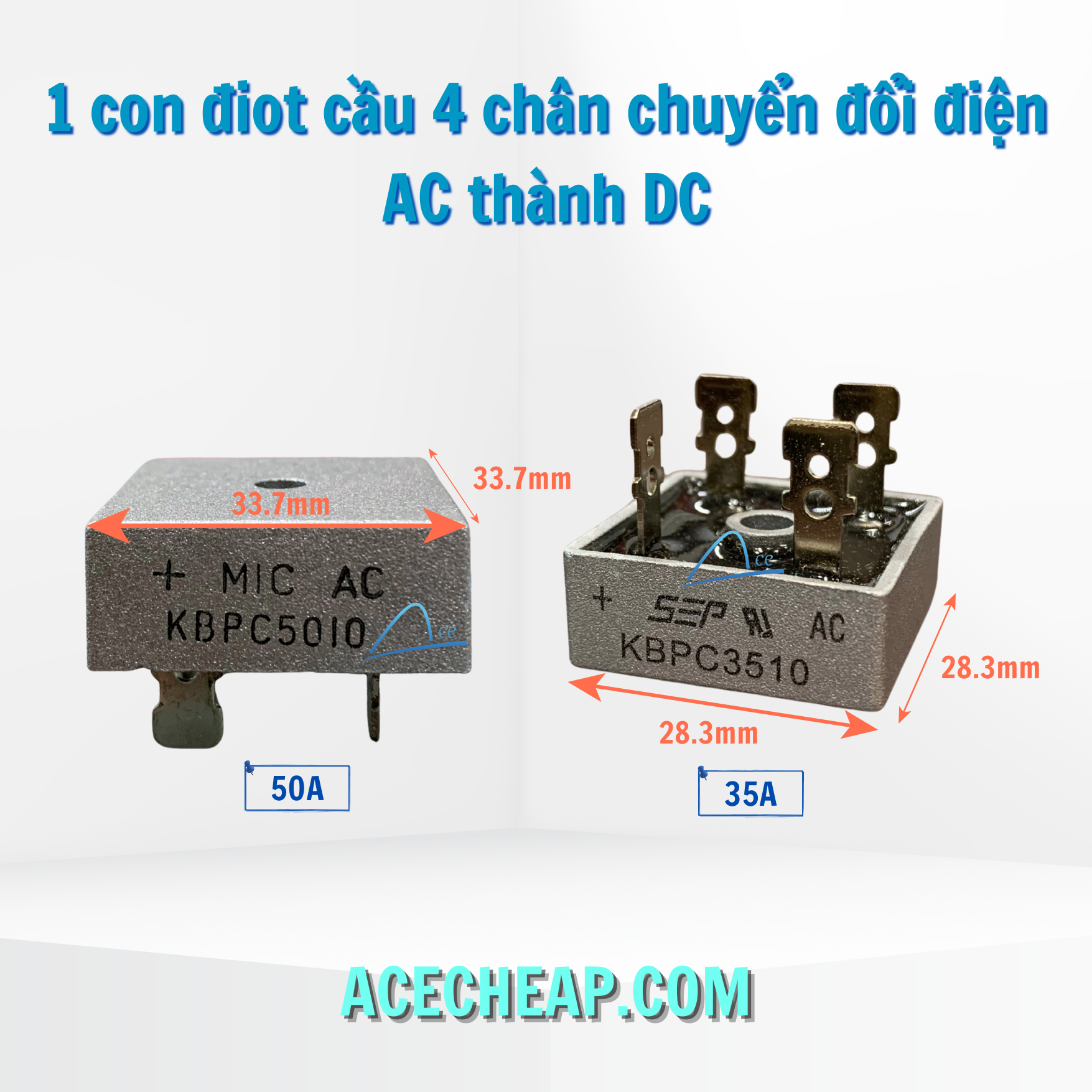 Điot cầu 4 chân chuyển đổi điện AC thành DC