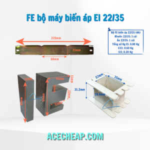 Fe bộ máy biến áp, Thép silic, Bộ máy biến áp, Cấu tạo của máy biến áp, EI 22/35