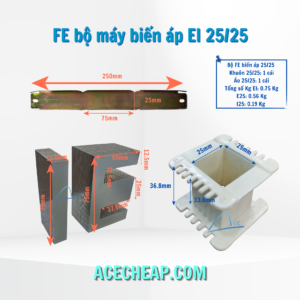 Fe bộ máy biến áp, Thép silic, Bộ máy biến áp, Cấu tạo của máy biến áp, EI 25/25