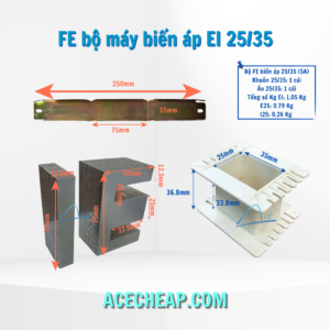 Fe bộ máy biến áp, Thép silic, Bộ máy biến áp, Cấu tạo của máy biến áp, EI 25/35