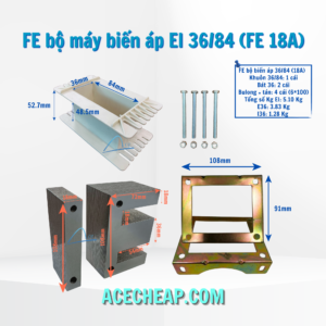 Fe bộ máy biến áp, Thép silic, Bộ máy biến áp, Cấu tạo của máy biến áp, FE bộ máy biến áp EI 36/84