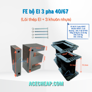 Fe bộ máy biến áp, Thép silic, Bộ máy biến áp, Cấu tạo của máy biến áp, EI 40/67