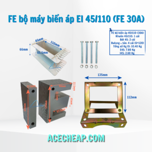 FE bộ máy biến áp EI 45/110, Fe bộ máy biến áp, Thép silic, Bộ máy biến áp, Cấu tạo của máy biến áp