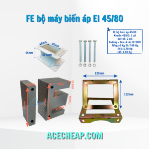 FE bộ máy biến áp EI 45/80, Fe bộ máy biến áp, Thép silic, Bộ máy biến áp, Cấu tạo của máy biến áp