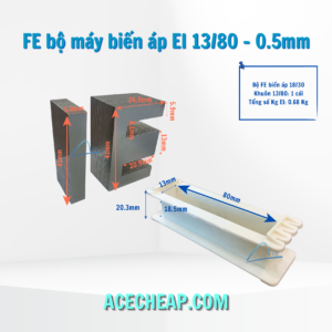 Fe bộ máy biến áp, Thép silic, Bộ máy biến áp, Cấu tạo của máy biến áp, Ei 13/80