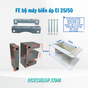 Fe bộ máy biến áp, Thép silic, Bộ máy biến áp, Cấu tạo của máy biến áp, Fe bộ máy biến áp EI 25/50