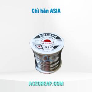 Chì hàn Á Châu, Thiếc hàn Á Châu, Chì hàn ASIA, Thiếc hàn ASIA