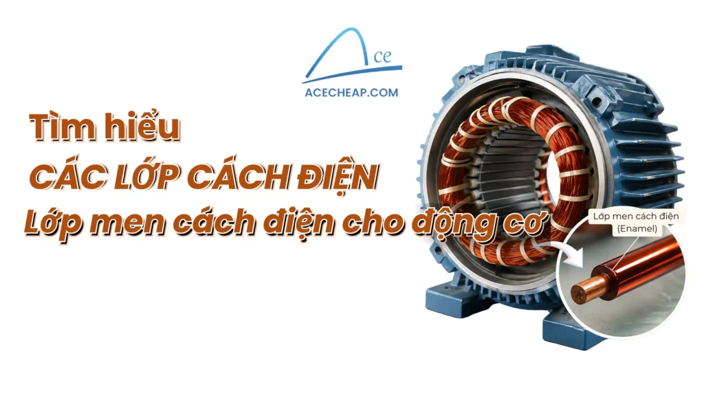 lớp cách điện, lớp men cách điện, lớp cách điện emay, dây đồng emay, dây đồng quấn motor