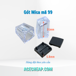 Gót giày cao gót Mica mã 99
